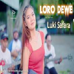 Luki Safara - Loro Dewe