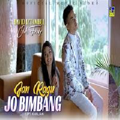 Download Lagu David Iztambul - Jan Ragu Jo Bimbang Ft Ovhi Firsty Terbaru