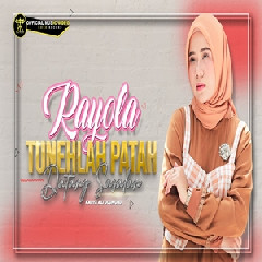 Download Lagu Rayola - Tuneh Lah Patah Datang Sasalan Terbaru