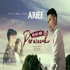 Download Lagu Arief - Tolong Jaga Perasaanku Terbaru