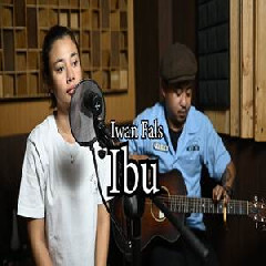 Download Lagu Delisa Herlina - Ibu Iwan Fals Feat Irawan Terbaru