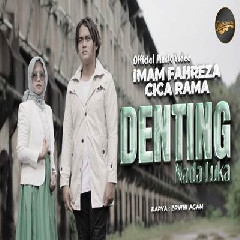 Download Lagu Imam Fahreza - Denting Nada Luka Ft Cica Rama Terbaru