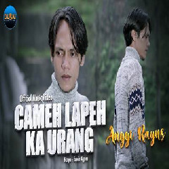 Download Lagu Anggi Rayns - Cameh Lapeh Ka Urang Terbaru