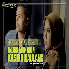 Download Lagu Rayola - Indak Mungkin Kasiah Baulang Ft Daniel Maestro Terbaru
