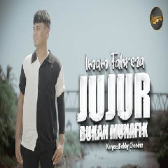 Download Lagu Imam Fahreza - Jujur Bukan Munafik Terbaru