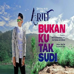 Download Lagu Arief - Bukan Ku Tak Sudi Terbaru