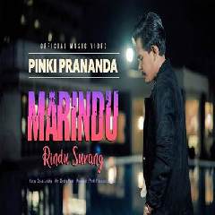 Download Lagu Pinki Prananda - Marindu Rindu Surang Terbaru