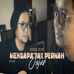 Download Lagu Decky Ryan - Mengapa Tak Pernah Jujur Pance Pondaag Terbaru