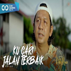 Download Lagu Decky Ryan - Ku Cari Jalan Terbaik Pance F Pondaag Terbaru
