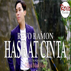 Download Lagu Revo Ramon - Hasrat Cinta Terbaru
