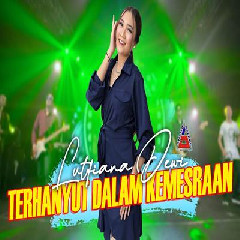 Download Lagu Lutfiana Dewi - Terhanyut Dalam Kemesraan Terbaru