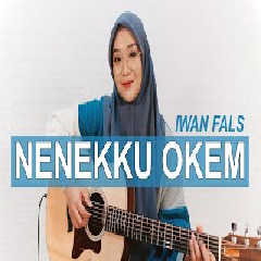 Download Lagu Regita Echa - Nenekku Okem - Iwan Fals (Cover) Terbaru
