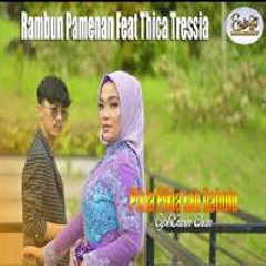 Download Lagu Rambun Pamenan - Pikia Pikia Lah Dulu Feat Ticha Tressia Terbaru