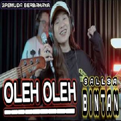 Download Lagu Sallsa Bintan - Oleh Oleh Rita Sugiarto Ft 3 Pemuda Berbahaya Terbaru