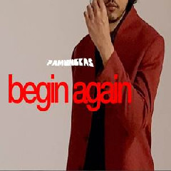 Download Lagu Pamungkas - Begin Again Terbaru