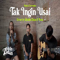 Download Lagu Zinidin Zidan - Tak Ingin Usai Keisya Levronka Ft Nasa Terbaru