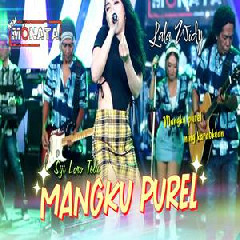 Download Lagu Lala Widy - Mangku Purel Terbaru