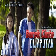Download Lagu Anggrek - Barek Cinto Di Japutan Feat Dabee Terbaru