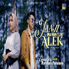 Download Lagu Zahwa Ws - Janji Manuntuik Alek Feat Rambun Pamenan Terbaru