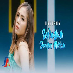 Download Lagu Lina Geboy - Selingkuh Dengan Mertua Terbaru