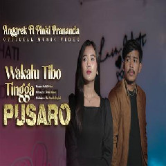 Download Lagu Anggrek - Wakatu Tibo Tingga Pusaro Ft Pinki Prananda Terbaru
