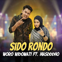 Download Lagu Woro Widowati - Sido Rondo Ft Masdddho Terbaru