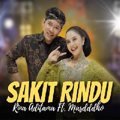 Download Lagu Masdddho - Sakit Rindu Ft Rina Aditama Terbaru