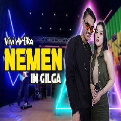 Gilga Sahid - Nemen Feat Vivi Artika