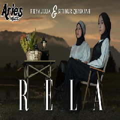 Download Lagu Fieya Julia & Siti Nur Qhadijah - Rela Terbaru