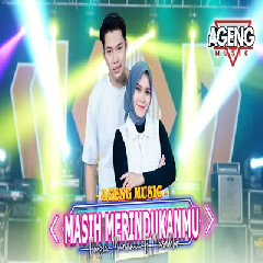 Download Lagu Nazia Marwiana & Masdddho - Masih Merndukanmu Ft Ageng Music Terbaru