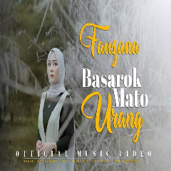Download Lagu Fauzana - Basarok Mato Urang Terbaru