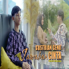 Download Lagu Gustrian Geno - Jawaban Cinta Terbaru