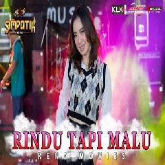 Download Lagu Rena Movies - Rindu Tapi Malu Ft Simpatik Music Terbaru