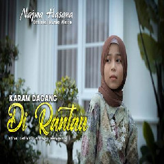 Download Lagu Najwa Hasan - Karam Dagang Di Rantau Terbaru