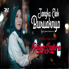 Download Lagu Rana Safira - Jangka Elok Buruaknyo Terbaru