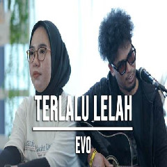 Download Lagu Indah Yastami - Terlalu Lelah Feat Elmatu Terbaru
