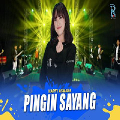 Happy Asmara - Pingin Sayang Feat New Arista