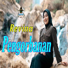 Download Lagu Revina Alvira - Pengorbanan Terbaru