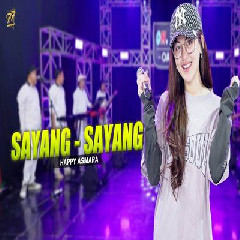 Download Lagu Happy Asmara - Sayang Sayang Feat Om Sera Terbaru