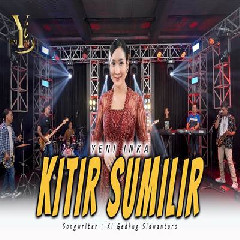 Download Lagu Yeni Inka - Kitir Sumilir Terbaru