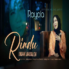 Download Lagu Rayola - Rindu Indak Babaleh Terbaru