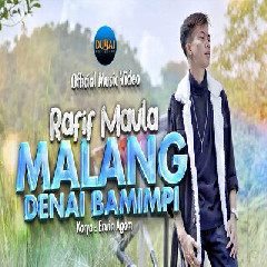 Download Lagu Rafif Maula - Malang Denai Bamimpi Terbaru