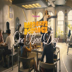Download Lagu Pamungkas - One Bad Day Terbaru