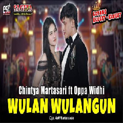 Download Lagu Chintya Martasari Ft Oppa Widhi - Wulan Wulangun Terbaru