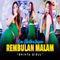 Download Lagu Shinta Gisul - Rembulan Malam (Dangdut Electone) Terbaru