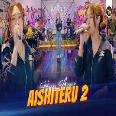 Download Lagu Happy Asmara - Aishiteru 2 Terbaru
